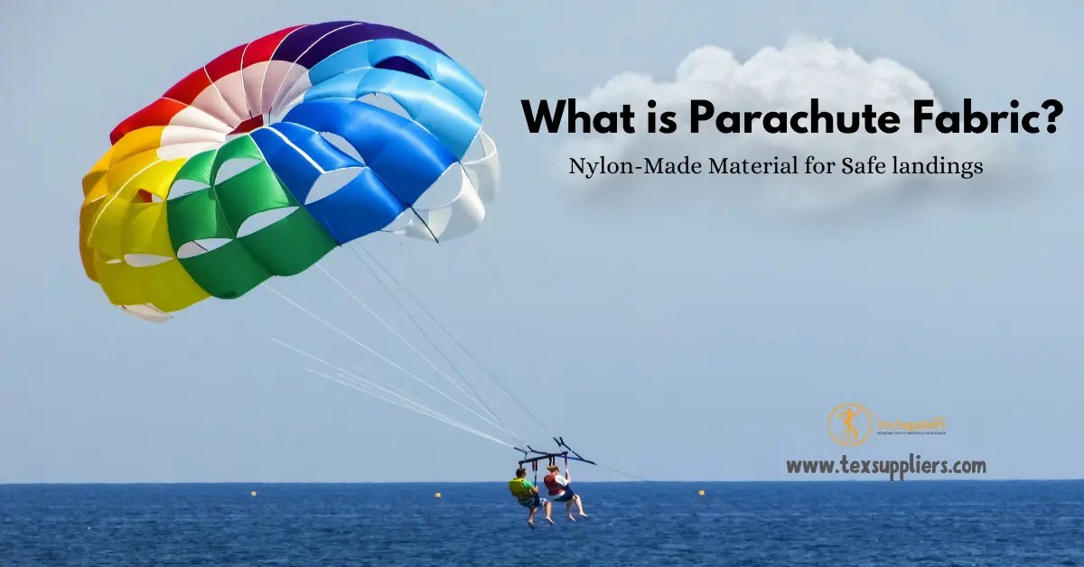 What is Parachute Fabric NylonMade Material for Safe landings